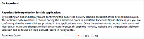 Go Paperless! affirmation and Paperless Opt-in radio buttons on the Policy Info screen