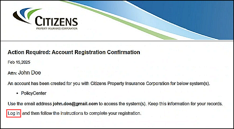 Email to credentialed PolicyCenter users with a link to Log in
