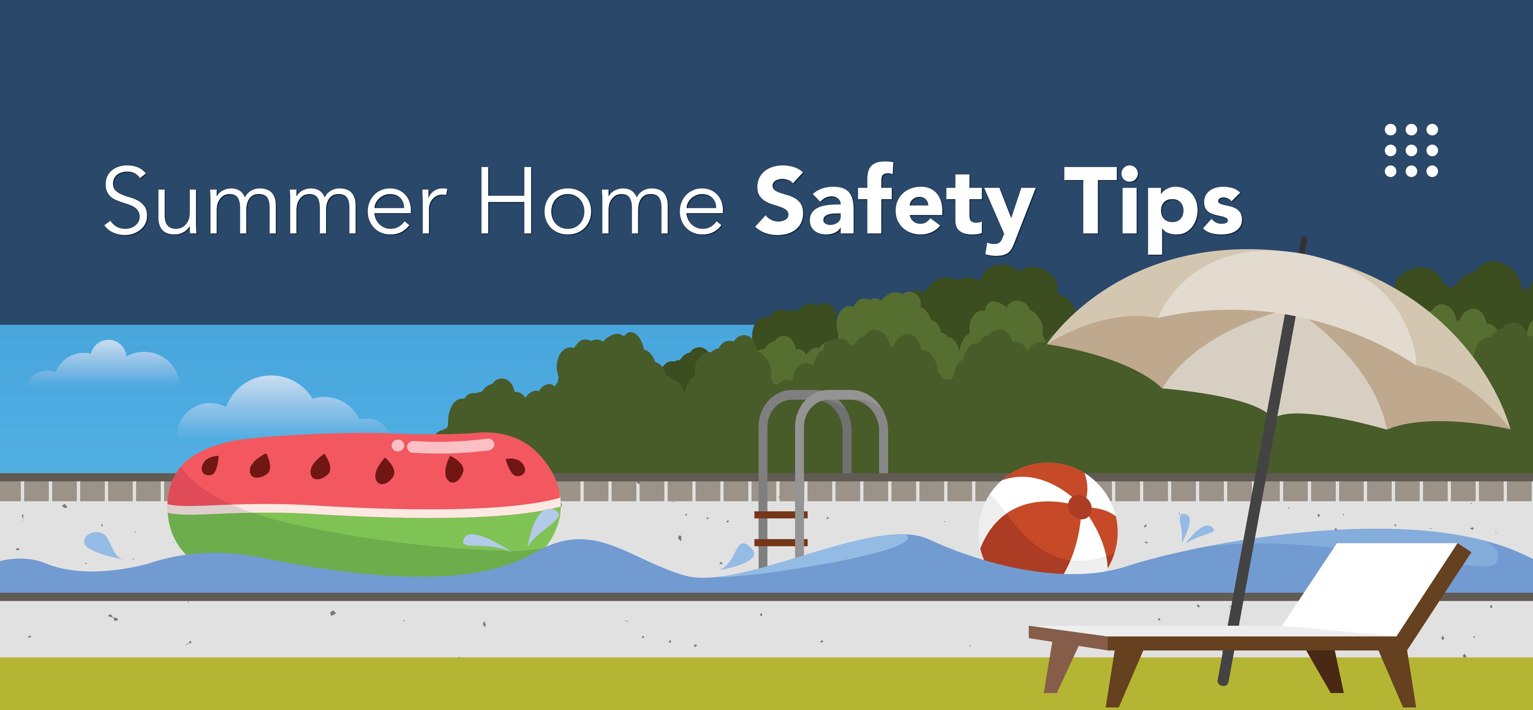 Summer Home Safety Tips